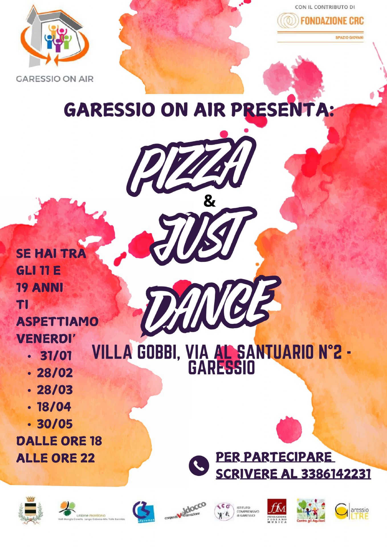 immagine: sfondo con macchie colorate
Nell'ambito del progetto "Garessio On Air", presso Villa Gobbi, venerdì 31 gennaio, 28 febbraio, 28 marzo, 18 aprile e 30 maggio 2025 dalle ore 18 alle ore 22 si svolgerà "Pizza & just dance".
Per ragazzi tra gli 11 e 19 anni
Per informazioni e iscrizioni 3386142231