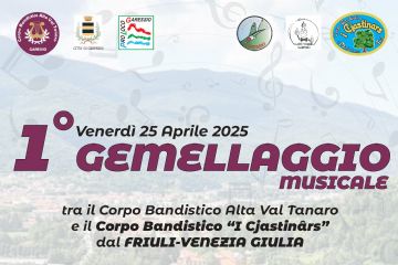 Venerdì 25 aprile si svolgerà il 1° gemellaggio tra il Corpo Bandistico Alta Val Tanaro ed il Corpo Bandistico "I Cjastinars" dal Friuli Venezia Giulia.
Partenza sfilata ore 16,30 dalla Piazza del Municipio di Garessio
Arrivo previsto in Piazza Marconi ore 18,00
dalle 19,00 polenta saracena, arrosto (su prenotazione) e musica per tutti
Dj set dalle 21,30 con Dj Maurizio Giuliano
Prenotazione obbligatoria entro il 20.04.2025

Per info e prenotazioni;
Giorgio 345 4917475
Fabio 347 0902730