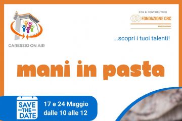 immagine: mano che impasta e con le dita forma un cuore
Nell'ambito del progetto "Garessio On Air", con il contributo di Fondazione CRC spazio giovani, presso Villa Gobbi, sabato 17 e 24 maggio , dalle ore 10 alle 12, si svolgerà il laboratorio "Mani in pasta" - laboratorio con lo Chef Paolo Pavarino.
Per ragazzi da 9 a 11 anni
Attività gratuita

Laboratorio a cura di Cfpcemon
Per iscrizioni:
tel. 0174246398
