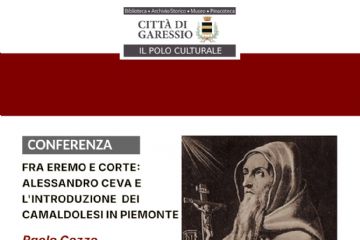 Immagine: Padre Alessandro Ceva
Sabato 23 agosto 2025, alle ore 15,0, presso la Confraternita di San Giovanni al Borgo Maggiore, si svolgerà la conferenza "Fra Eremo e Corte: Alessandro Ceva e l'introduzione dei Camaldolesi in Piemonte" di Paolo Cozzo, docente di storia del cristianesimo e delle chiese, Università degli Studi di Torino.
Padre Alessandro Ceva (1538-1612), nato Ascanio Ceva, vide i natali nel Castello di Garessio. Dopo una giovinezza agiata, abbandonò i privilegi della sua condizione per intraprendere la vita religiosa come eremita camaldolese, assumendo il nome di Alessandro. Si ritirò inizialmente in solitudine, ma la sua fama di santità e saggezza crebbe rapidamente, attirando l'attenzione della corte sabauda. Fu chiamato a Torino come confessore e consigliere spirituale del duca Carlo Emanuele I di Savoia, che ne apprezzava profondamente la pietà e l'austerità. Ceva visse sempre con grande umiltà, rifiutando cariche ecclesiastiche elevate. Fondò la Congregazione camaldolese del Piemonte, stabilendo una comunità di eremiti presso Pecetto Torinese, che divenne un centro di spiritualità e preghiera. Morì nel 1612 "in concetto di santità".