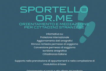 Lo sportello O.R.ME. – Orientamento e Mediazione per cittadini stranieri, è operativo sul territorio a partire dal 16/02/2026.
Lo sportello rappresenta un servizio di informazione, orientamento e supporto rivolto ai cittadini stranieri e si pone come risorsa a disposizione della rete territoriale:
Informativa su protezione internazionale, aggiornamento dati anagrafici, rinnovo richiesta permesso di soggiorno, conversione permesso di soggiorno, iscrizione anagrafica, cittadinanza italiana. Supporto nella prenotazione di appuntamenti e nella compilazione di modulistica di base. Orientamento ai servizi e alle offerte del territorio.
Sarà aperto un lunedì ogni due settimane dalle ore 9 alle ore 12 presso il piano terra dell'Unione Montana di Ceva - Via Case Rosse n. 1.
Per prenotare gli appuntamenti;
- chiamare il n. 3357482475 il lunedì di apertura dello sportello dalle ore 9 alle ore 14,30
- chiamare il n. 0174705664 tutti i mercoledì dalle ore 9 alle ore 12
- inviando una mail a sportello.orme@colaval.org
E' possibile accedere allo sportello anche senza prenotazione
