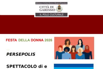 immagini di donne e della pace
Venerdì 6 marzo 2026 dalle ore 21,00, presso Villa Gobbi, si svolgerà "Persepolis" uno spettacolo di e con Elisa Dani.
Reading tratto dall'opera autobiografica della fumettista iraniana Marjane Satrapi. L'adolescenza a Teheran, l'età adulta in Francia, Un paese in rivolta, conflitti e contraddizioni di una terra da amare e per cui continuare a lottare.
Ingresso libero